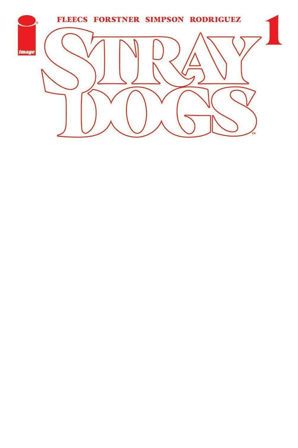 Stray Dogs #1 Blank - 5th Print