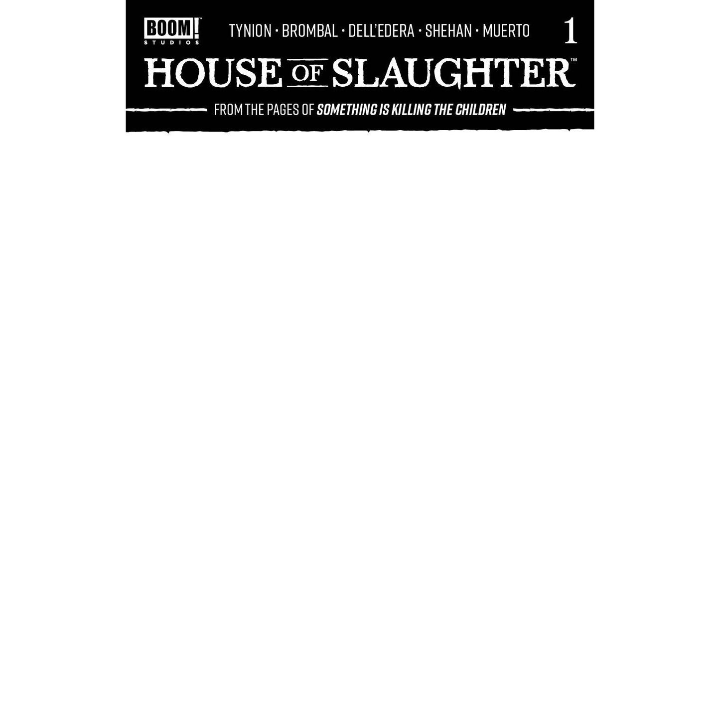 House Of Slaughter #1 Blank