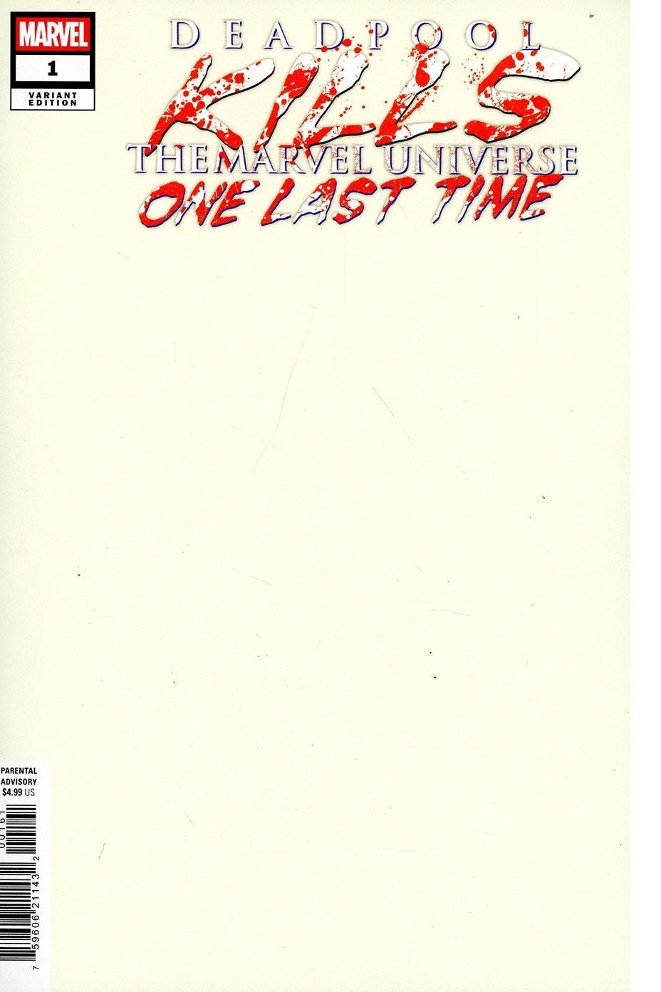 Deadpool Kills The Marvel Universe One Last Time #1 Dave Bardin  Blank