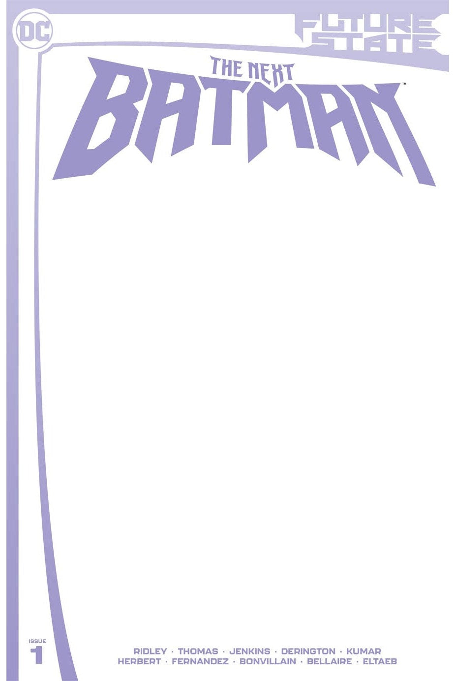 Future State: The Next Batman #1 Blank